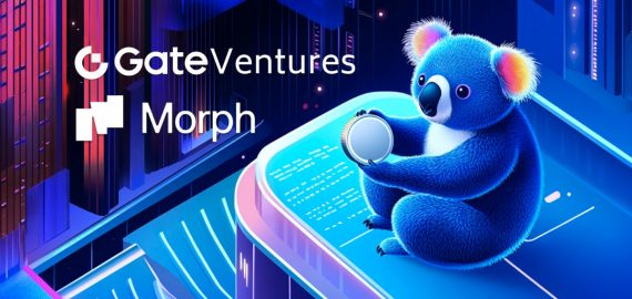 Gate Ventures Joins Morph VC Collective To Accelerate Mainstream Blockchain Solutions