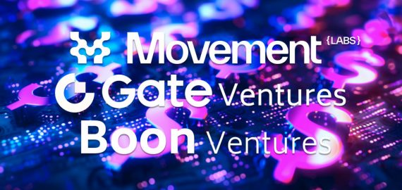 Gate Ventures, Movement Labs, And Boon Ventures Introduce $20M Fund To Boost Web3 Innovation