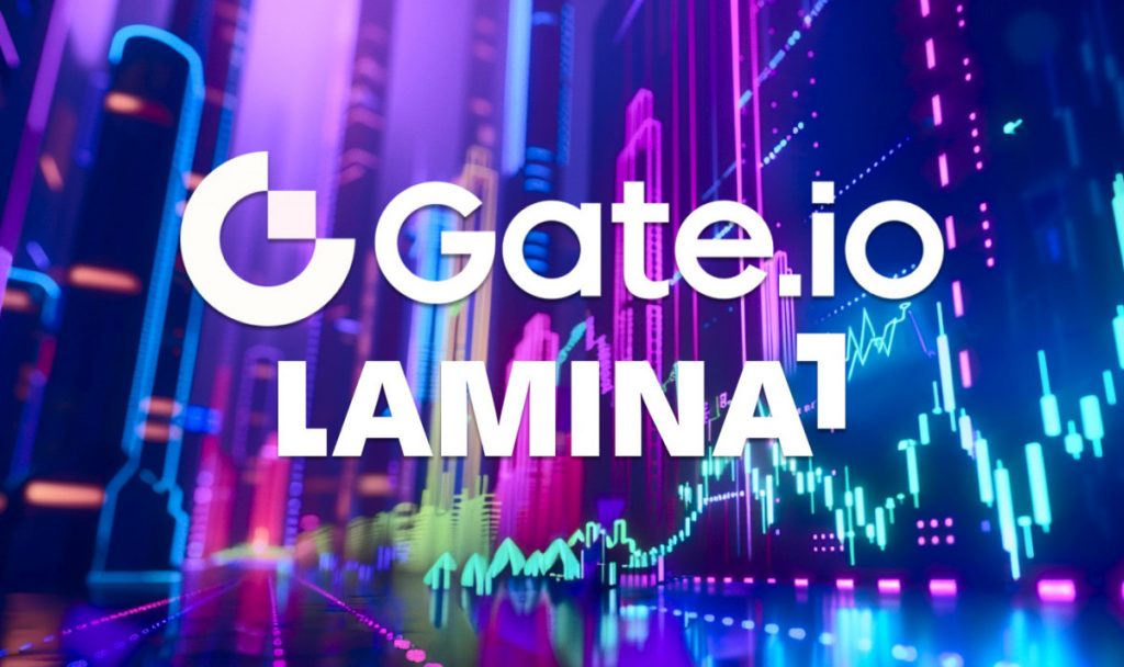 Gate.io Unveils Lamina1's Token Listing With $20,000 L1 Trading Campaign