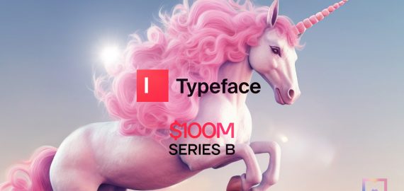 Generative AI Platform Typeface Bags $100M in Series B, Hitting Unicorn Status