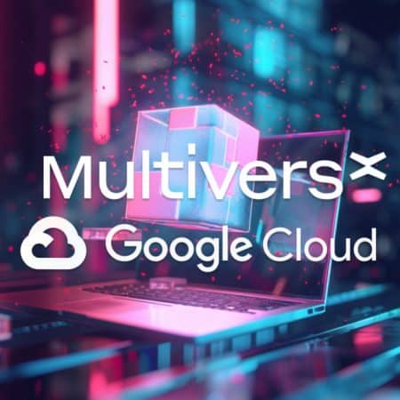 MultiversX startet 1-Click-Blockchain-Knotendienst in Google Cloud