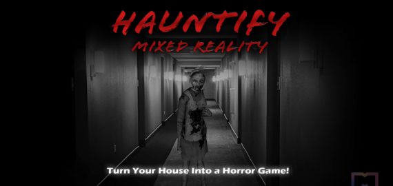 Hauntify Mixed Reality app transforms your house into a horror game