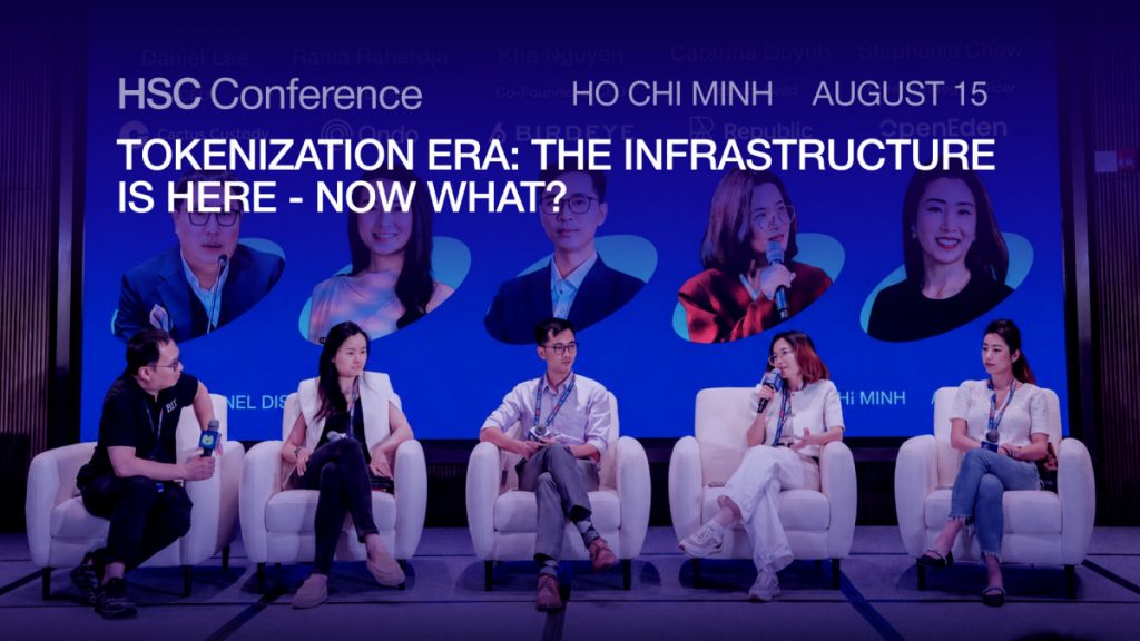 HSC Conference Ho Chi Minh: From Rails To Reality In ‘Tokenization Era: The Infrastructure Is Here – Now What?’