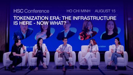 HSC Conference Ho Chi Minh: From Rails To Reality In ‘Tokenization Era: The Infrastructure Is Here – Now What?’