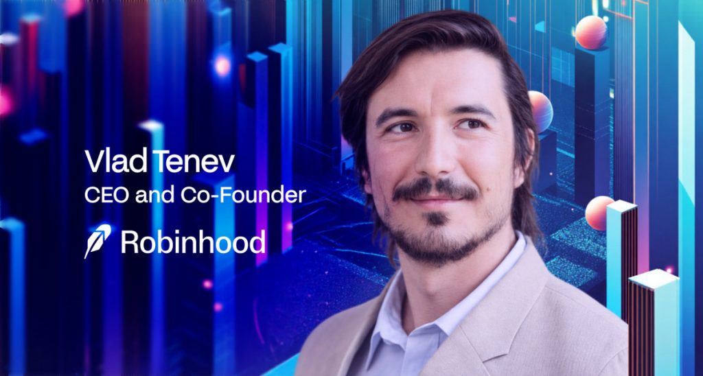 Robinhood’s Vlad Tenev: Tokenization Is The Infrastructure That Will Globalize US Capital Markets