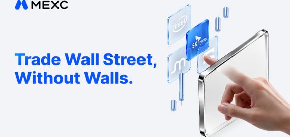 MEXC Launches “Trade Wall Street Without Walls” to Break Traditional Barriers to Stock Market Participation