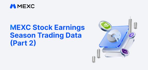 MEXC Earnings Season Data: Nearly Half of Tokenized Stock Trading Volume Occurs Outside Regular U.S. Hours