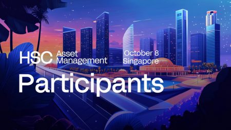 HSC Asset Management Singapore: Where Global Asset Managers, Banks, And Crypto Infrastructure Converge