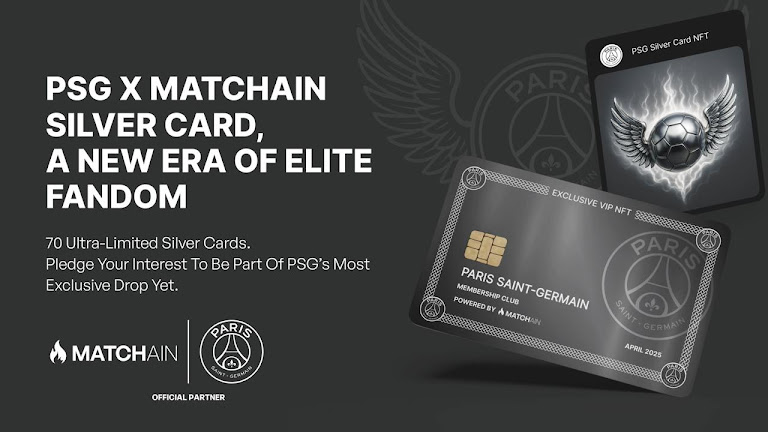 THE ULTIMATE NEW FLEX IN FOOTBALL CULTURE: PSG X MATCHAIN LAUNCH 70 ULTRA-LIMITED VIP SILVER CARDS