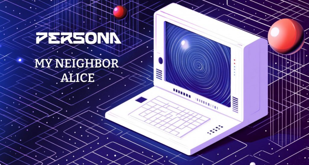The Alice Collective Partners With Persona Journey To Extend My Neighbor Alice