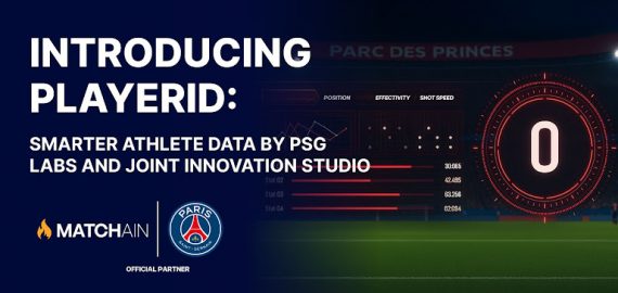 Paris Saint-Germain and Matchain Launch PlayerID: Smarter Athlete Data Through PSG Labs and Joint Innovation Studio