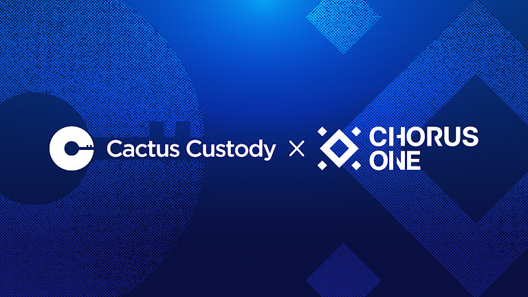 Cactus Custody Partners with Chorus One to Enhance Institutional Staking Solutions