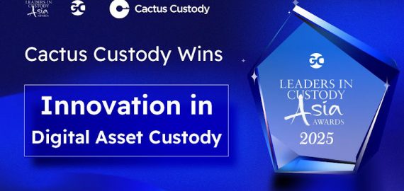 Cactus Custody Wins 2025 Innovation Award for Digital Asset Custody