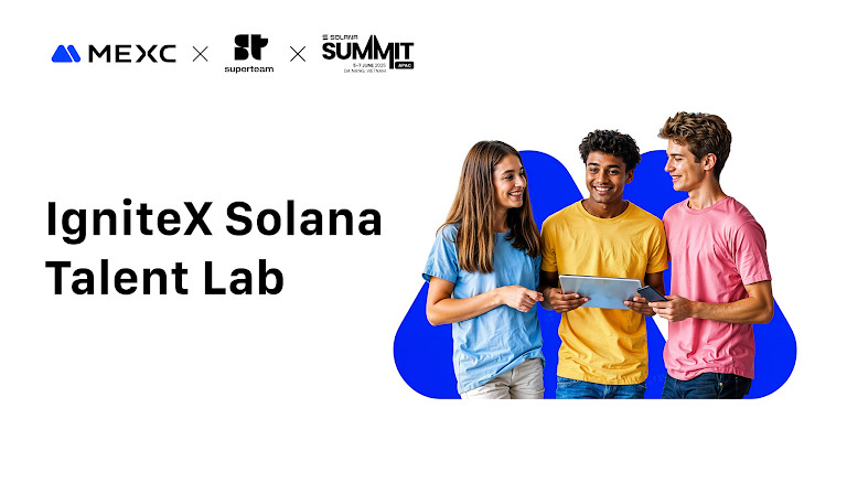 MEXC IgniteX Partners with Superteam to Launch Revolutionary "IgniteX Solana Talent Lab" at Solana Summit APAC