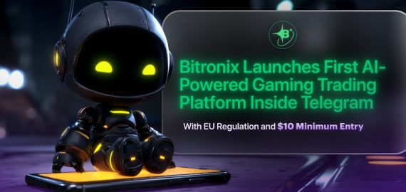 Bitronix Launches First AI-Powered Gaming Trading Platform Inside Telegram with EU Regulation and $10 Minimum Entry