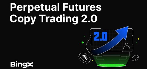 BingX Introduces Copy Trading 2.0: Greater Control, Transparency, and Flexibility