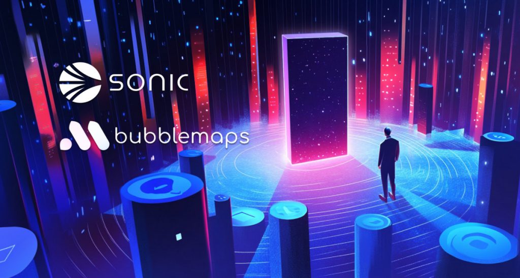 Sonic Integrates Bubblemaps V2 To Advance Onchain Transparency And Strengthen InfoFi Infrastructure
