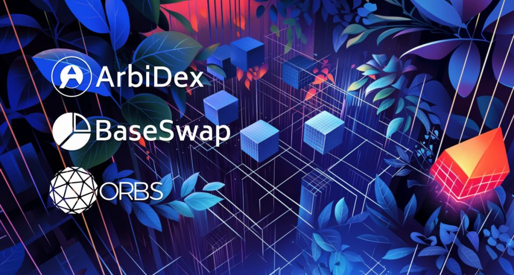 ArbiDex And BaseSwap Relaunch dLIMIT And dTWAP Orders Powered By Orbs