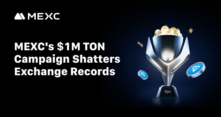 MEXC's $1M TON Campaign Shatters Exchange Records with $6.6 Billion in Trading Volume