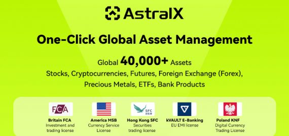 AstralX: Connecting traditional finance and crypto markets, redefining a new model for global asset trading