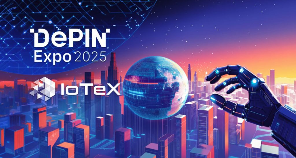 DePIN Expo 2025 Announces Strategic Partnership With IoTeX To Highlight Blockchain-IoT Integration And Web3 Innovation