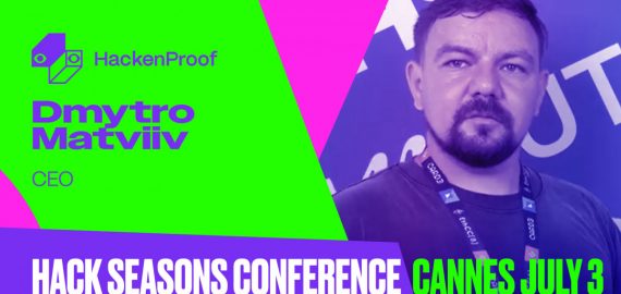 HackenProof CEO Dives Into Web3 Security Trends, Bug Bounty Effectiveness, And Growing Role Of AI In Cybersecurity At Hack Seasons Cannes