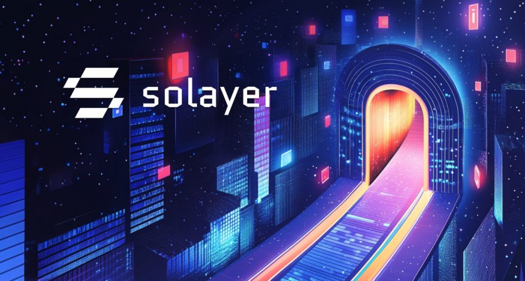 Solayer Launches sBridge, Enabling Seamless Connectivity Between Solana, InfiniSVM, And Other SVM Chains