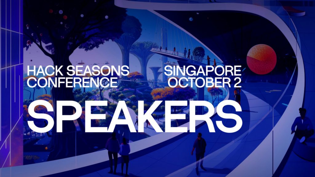 Top Industry Voices Converge At Hack Seasons Singapore To Discuss Investment, DeFi, AI, And Tokenization Trends