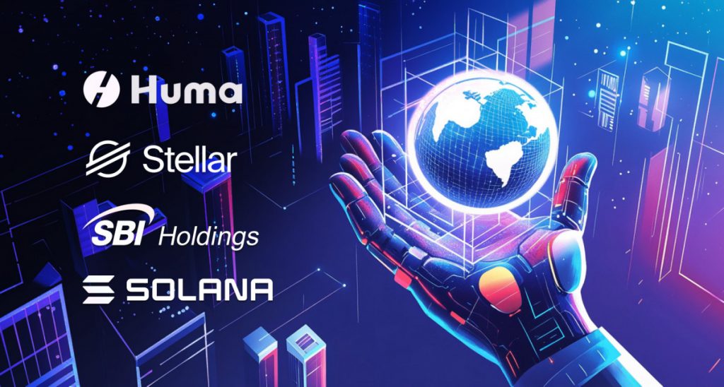 Huma Finance, SBI Holdings, Solana, And Stellar Launch PayFi Alliance To Advance Digital Finance Innovation
