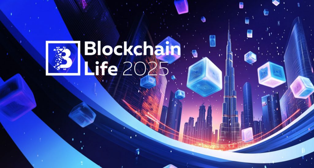 Blockchain Life Forum 2025: Bringing Together Global Crypto Leaders and Industry Innovations in Dubai