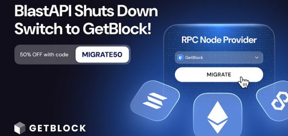 GetBlock Welcomes Users Affected by BlastAPI Shutdown with Up to 50% Discount on Pro, Enterprise Plans