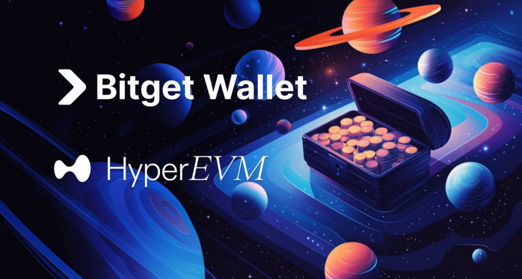 Bitget Wallet Adds HyperEVM Support, Expanding Access To Hyperliquid’s $5B On-Chain Ecosystem
