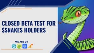 Snakes Game starts collecting applications for a closed Beta test of their game