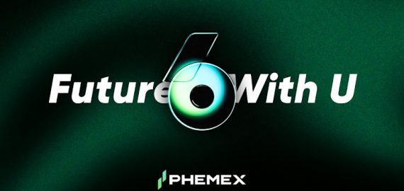Future with U: Phemex celebrates its 6th anniversary with 66% user growth and shared vision