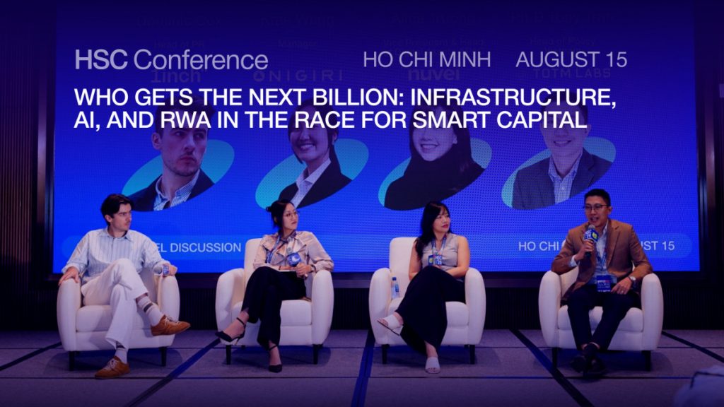 HSC Conference Ho Chi Minh City: Why Smart Capital Is Betting On Infrastructure Over Hype In AI And RWA