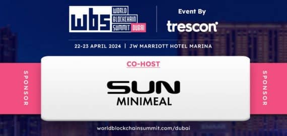 World Blockchain Summit (WBS) presented by SUN Minimeal returns to Dubai for the 29th edition 