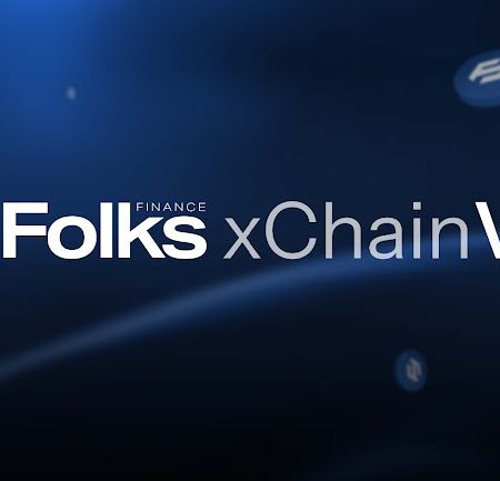 Folks Finance анонсирует xChain V2 с бонусами в размере более 10 млн долларов: масштабирование кроссчейн-платформы DeFi в массовое использование