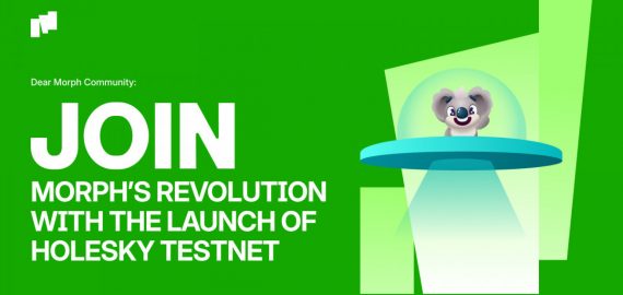 Join Morph’s Revolutixon with the Launch of Holesky Testnet