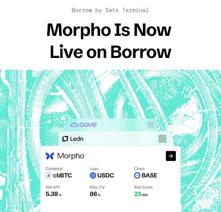 Terminal Sats Mengintegrasikan Morpho ke dalam Borrow, Berkembang DeFi Pilihan Pinjaman untuk Pemegang Bitcoin