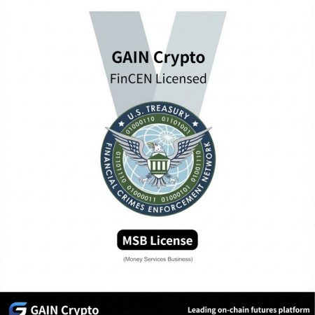 GAIN Crypto Secures U.S. FinCEN MSB Registration as Global User Base Surpasses One Million, Marking a New Phase for Compliant and Scalable Decentralized Futures Trading