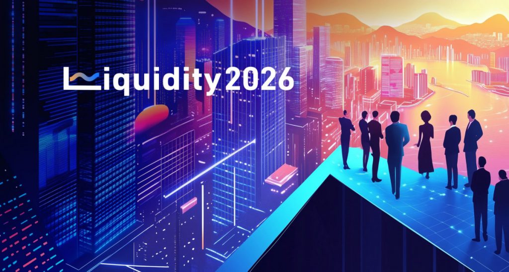 Liquidity 2026: Where Global Institutions Converged On The Future Of Digital Assets And TradFi
