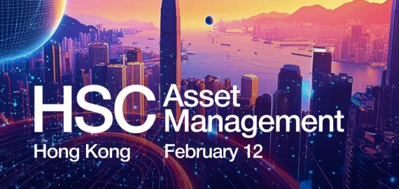 HSC Asset Management Wraps Hong Kong Edition Showcasing Insights Driving Institutional Participation In Web3 And Emerging Tech