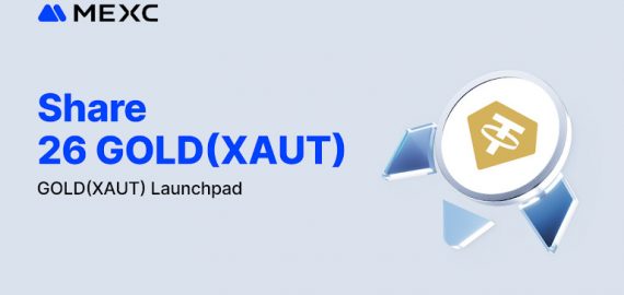 MEXC Opens GOLD(XAUT) Launchpad with Up to 40% Discount for New Users
