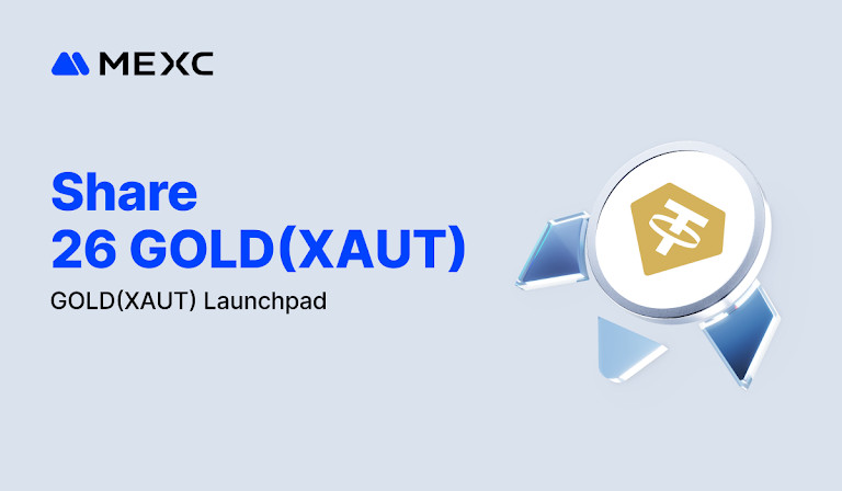 MEXC Opens GOLD(XAUT) Launchpad with Up to 40% Discount for New Users