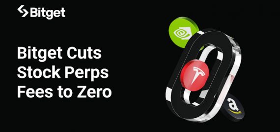 Bitget Cuts Stock Perps Fees to Zero for Makers Ahead of Earnings Season, Expanding Access Across Markets