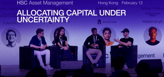 HSC Asset Management In Hong Kong: Exploring Capital Allocation Under Uncertainty With Experts From Spartan, C² Ventures, And Mercuryo 