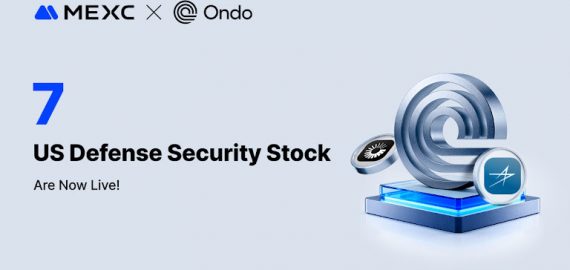 MEXC Partners with Ondo Finance to Launch Tokenized US Equities in Defense and Energy Sectors