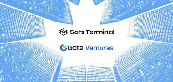 Gate Ventures Announces Strategic Investment in Bitcoin Finance Platform Sats Terminal