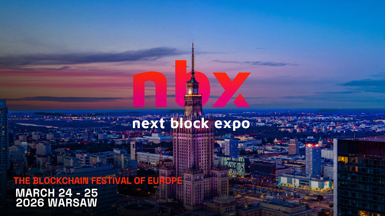 6th Edition of Next Block Expo Coming Soon: CEE’s Leading Web3 Event Returns in a Bigger, Expanded Format on March 24–25, 2026