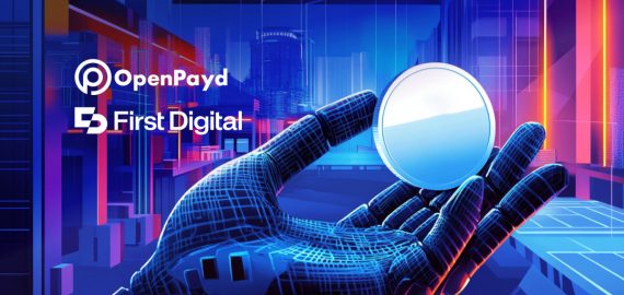 First Digital Integrates OpenPayd To Streamline Fiat Settlement And Support FDUSD Stablecoin Operations